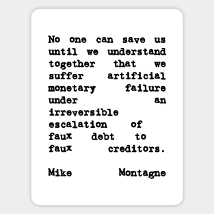 Mike Montagne Quote No One Can Save Us Until We Understand Together Magnet